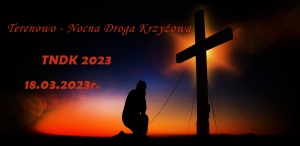 Terenowo - Nocna Droga Krzyżowa TNDK 2023